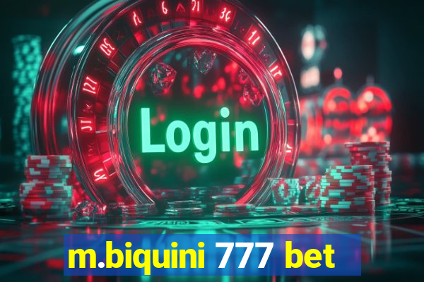 m.biquini 777 bet